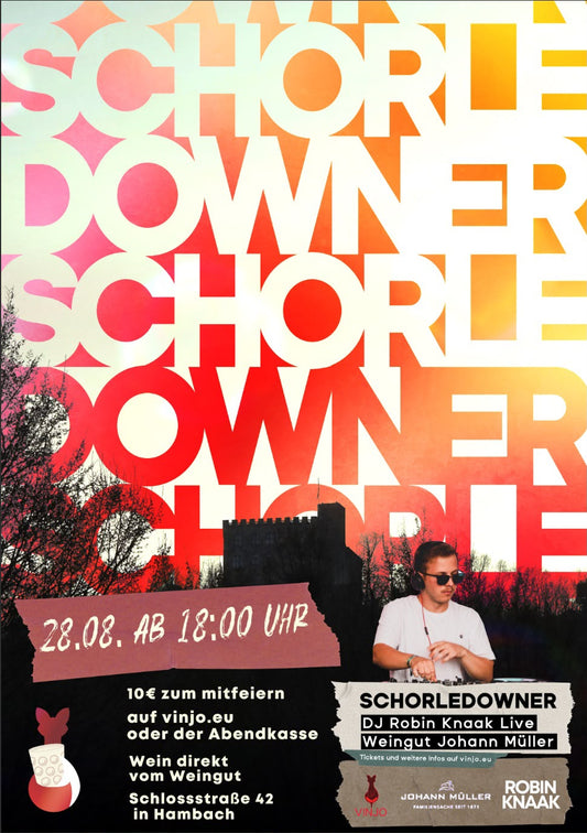 SchorleDowner am 28.08.26 im Weingut Johann Müller mit DJ "Robin Knaak"